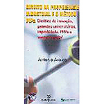 Livro - Direito da Propriedade Industrial e o Método Pipa: Bioética da Inovação, Improbidade, Patentes Univ