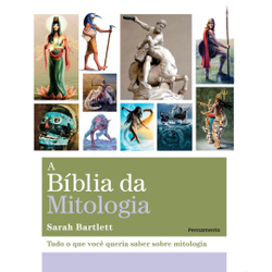 Livro - A Biblia da Mitologia: Tudo o que Você Queria Saber Sobre Mitologia Menor preço em Livro - A Biblia da Mitologia: Tudo o que Você Queria Saber Sobre Mitologia