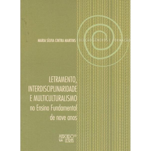 Letramento, Interdisciplinaridade E Multiculturalismo No Ensino ...