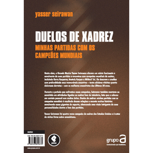 YASSER SEIRAWAN Duelos de Xadrez - Minhas Partidas com os Campeões Mundiais  - livro