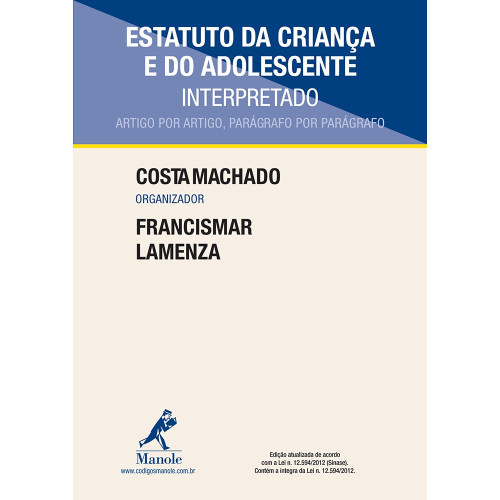 Infância Adolescência e Tecnologia - 1ª Ed - 2022: o Estatuto da