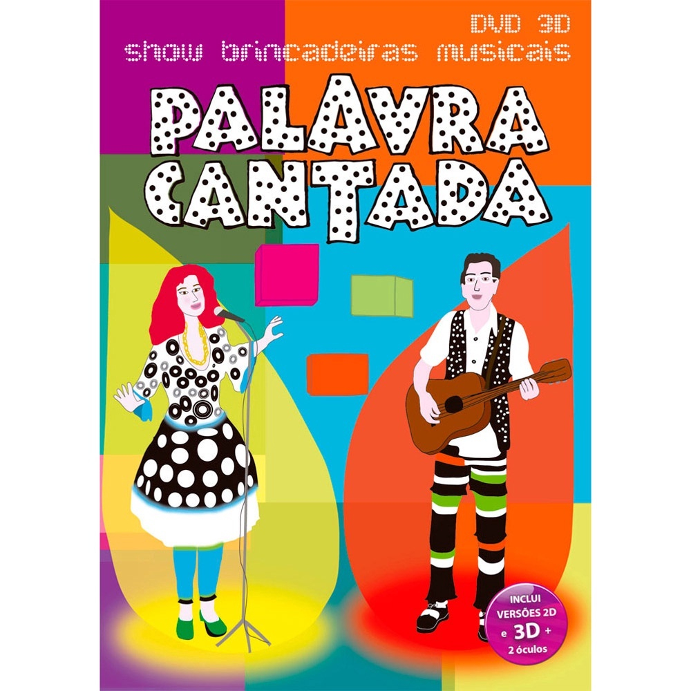 Show Brincadeiras Musicais Palavra Cantada (DVD 2D and 3D) J