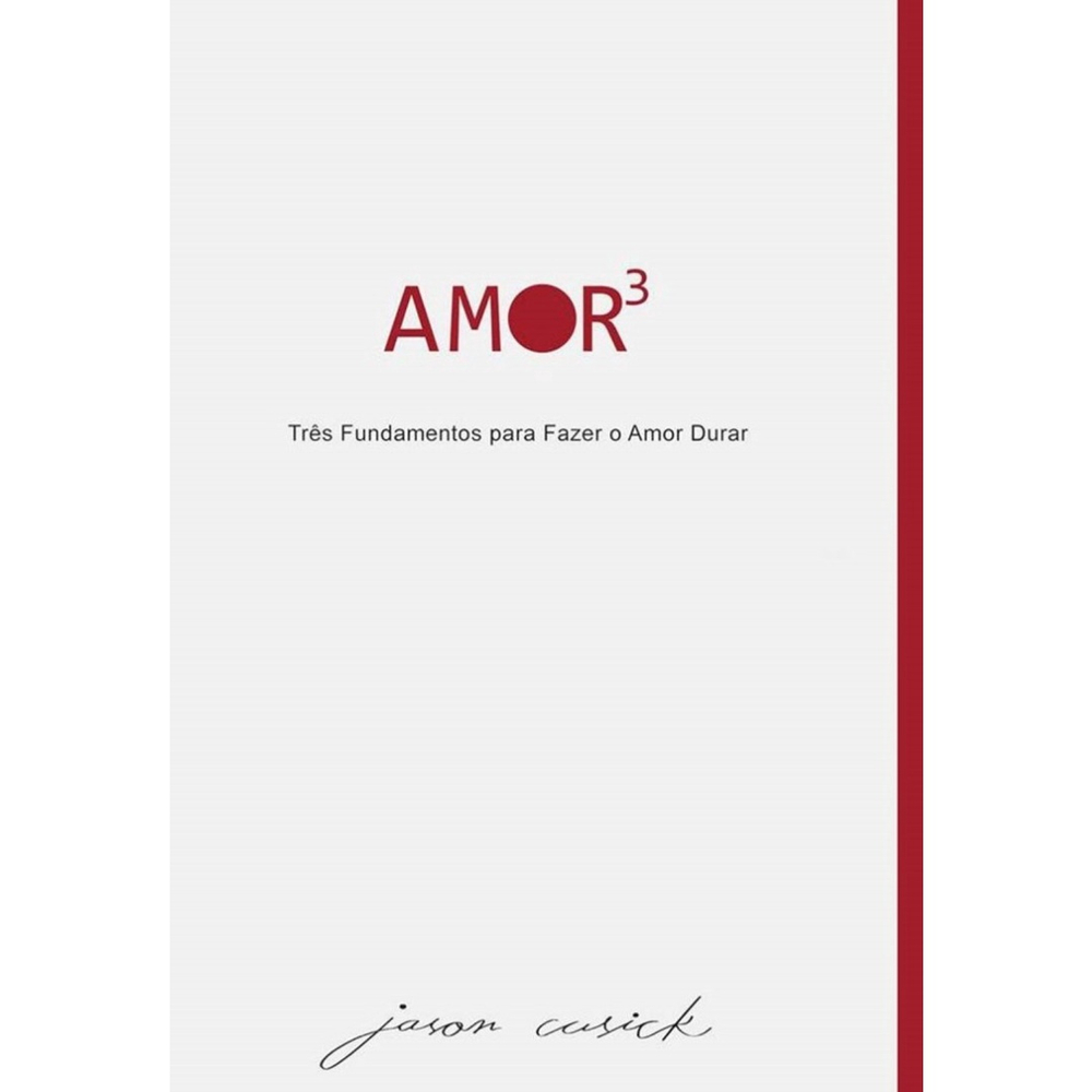 Amor3 - Três Fundamentos para Fazer O Amor Durar em Promoção na Americanas