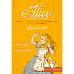 Livro - Alice: edição comentada e ilustrada: Aventuras de Alice no País das Maravilhas & Através do espelho Menor preço em Livro - Alice: edição comentada e ilustrada: Aventuras de Alice no País das Maravilhas & Através do espelho