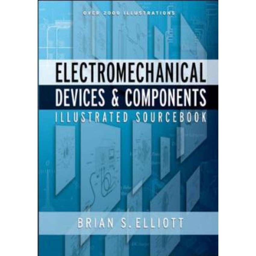 Electromechanical Devices Components Illustrated Sourcebook No Shoptime