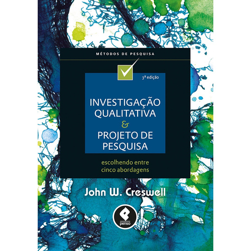 Livro - Investigação Qualitativa E Projeto De Pesquisa: Escolhendo ...