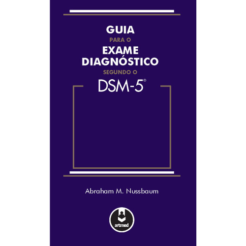 Livro - Guia Para O Exame Diagnóstico Segundo O DSM-5 No Shoptime