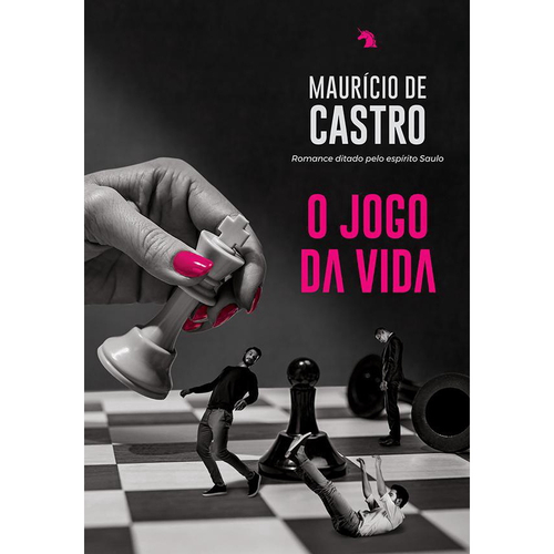 Livro O Jogo Da Vida Mauricio De Castro