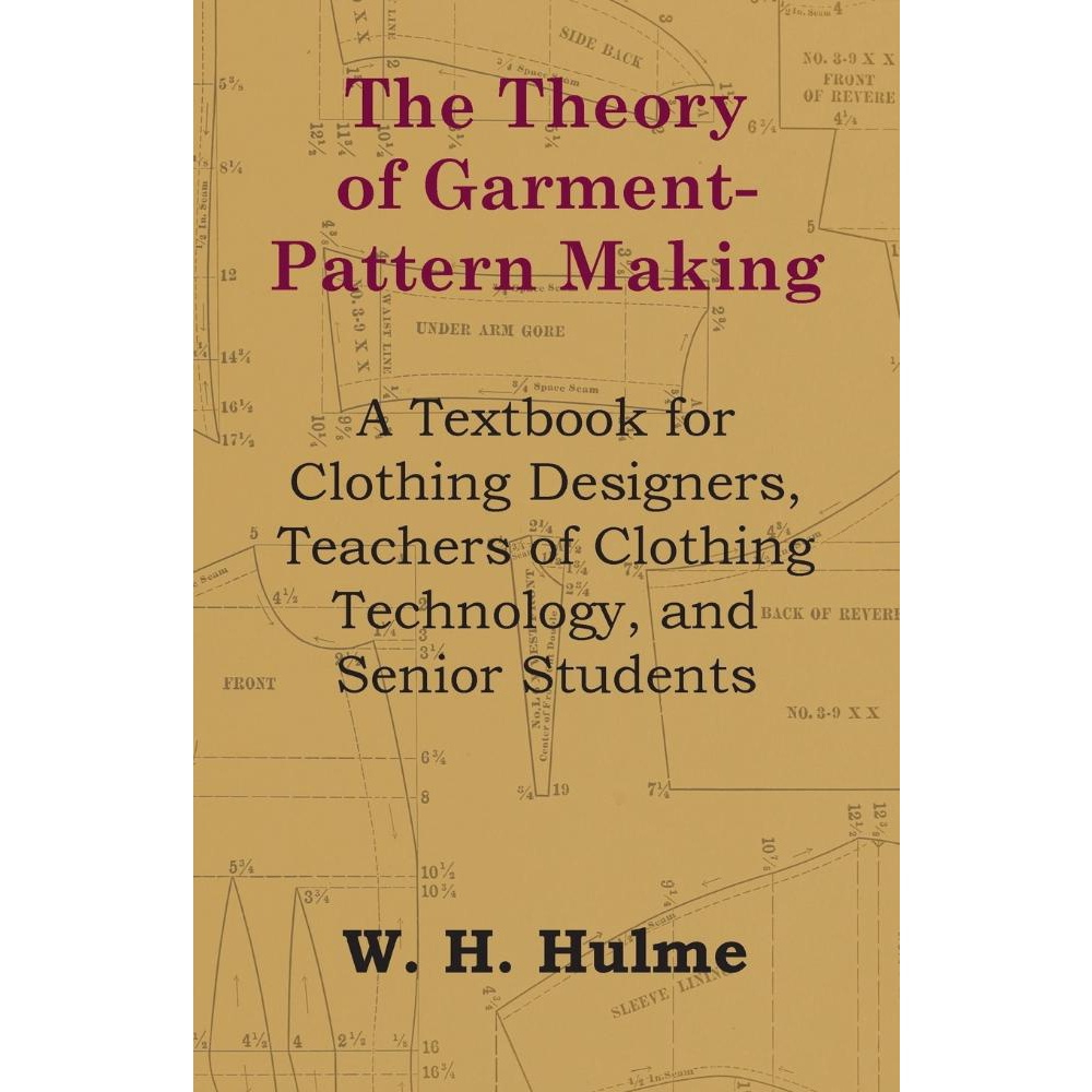 the-theory-of-garment-pattern-making-a-textbook-for-clothing