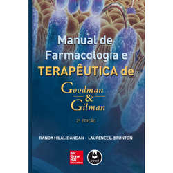 Livro - Manual de Farmacologia e Terapêutica de Goodman & Gilman é boa?