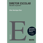 Diretor escolar - educador ou gerente - VOL.56 - col. nova colecao questoe