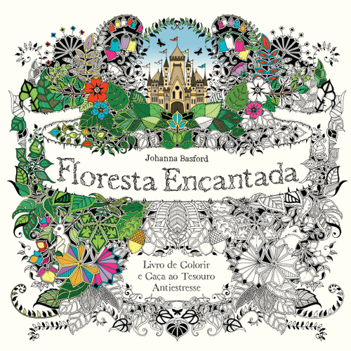 Floresta Encantada - Unicórnio: Livro Para Pintar