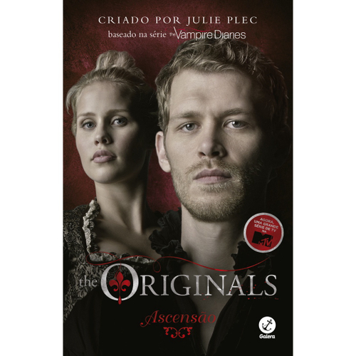  Ascensão - Diários do vampiro: The Originals - vol. 1