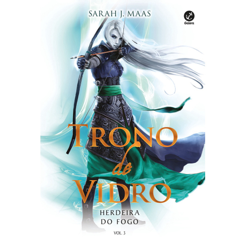 Livro - Trono de Vidro: Herdeira do fogo (Vol. 3)