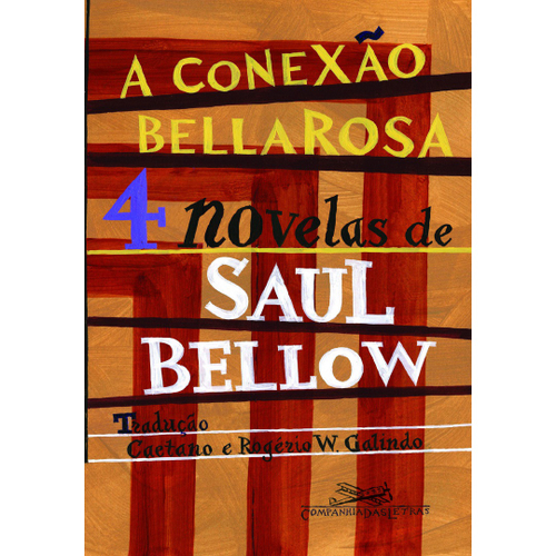 Sai num só volume 4 novelas de Saul Bellow, maior escritor