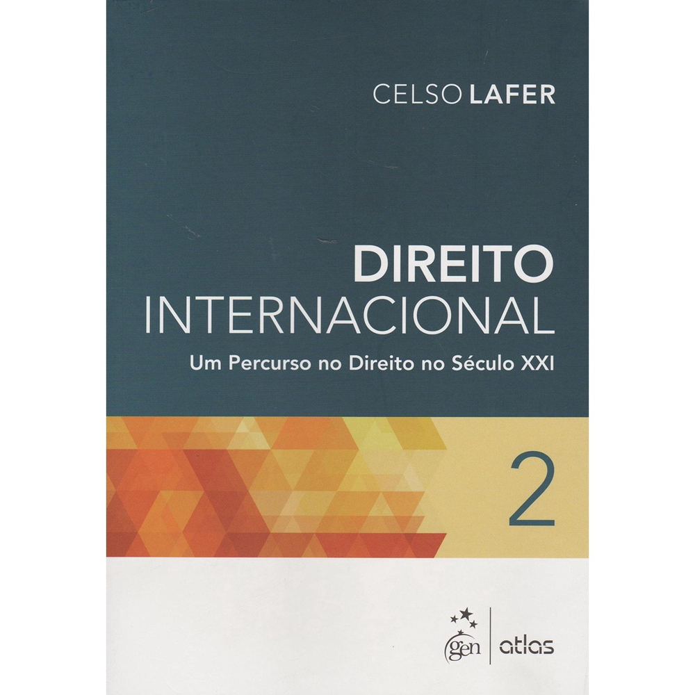  Direito Internacional: Um Percurso no Direito no Seculo Xxi -  Vol.2: 9788597002201: Celso Lafer: Books