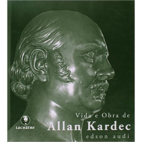 Vida E Obra De Allan Kardec | Submarino