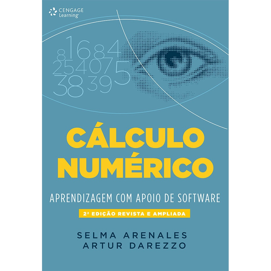 Livro - Cálculo Numérico: Aprendizagem Com O Apoio De Software | Submarino