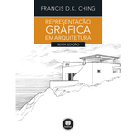 Representacao Grafica Em Arquitetura 6ed. - 6ª Ed.