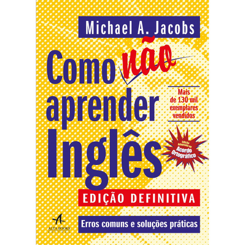 Como não aprender inglês: erros comuns e soluções práticas