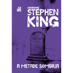 Metade sombria, A - colecao biblioteca stephen king + kit de marcadores Menor preço em Metade sombria, A - colecao biblioteca stephen king + kit de marcadores