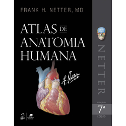 Netter Atlas De Anatomia Humana - 7ª Ed. Menor preço em Netter Atlas De Anatomia Humana - 7ª Ed.