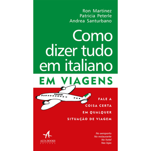 How to say anything in portuguese: como dizer tudo em português (para  estrangeiros que falam inglês)