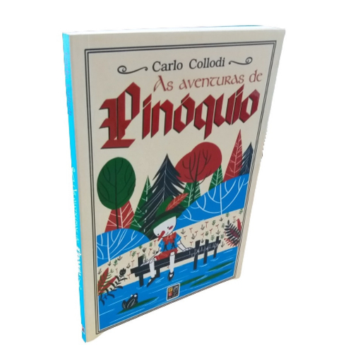 Livro As Aventuras de Pinóquio Carlo Collodi Pé da Letra