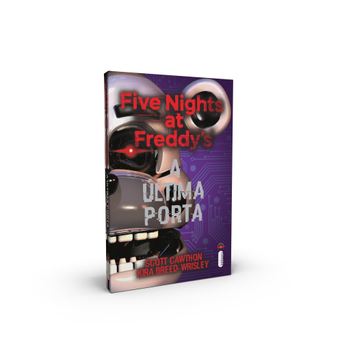 A última porta: Five Nights at Freddy's 3 (Five Nights At Freddy's) eBook :  Cawthon, Scott, Breed-Wrisley, Kira, Miranda, Rafael: : Livros