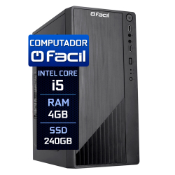Computador Fácil Intel Core i5 4GB ssd 240GB Menor preço em Computador Fácil Intel Core i5 4GB ssd 240GB