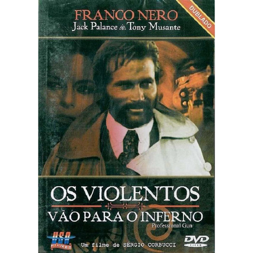 Dvd Os Violentos Vão Para O Inferno - Western