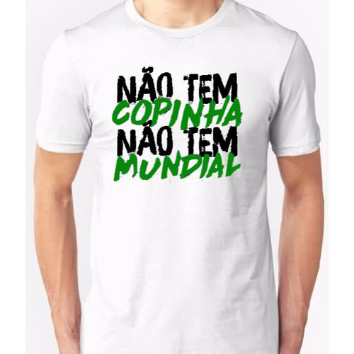 Camiseta Não Tem Copinha Não tem Mundial em Promoção na Americanas