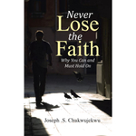Never Lose the Faith
