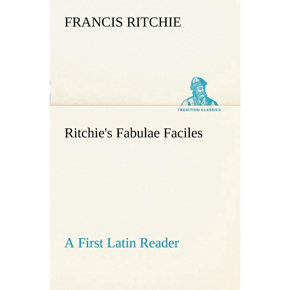 Ritchies Fabulae Faciles A First Latin Reader No Shoptime