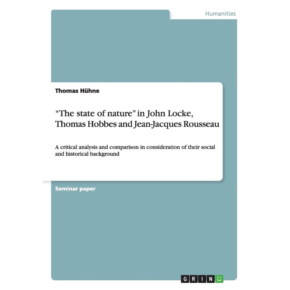 the-state-of-nature-in-john-locke-thomas-hobbes-and-jean-jacques