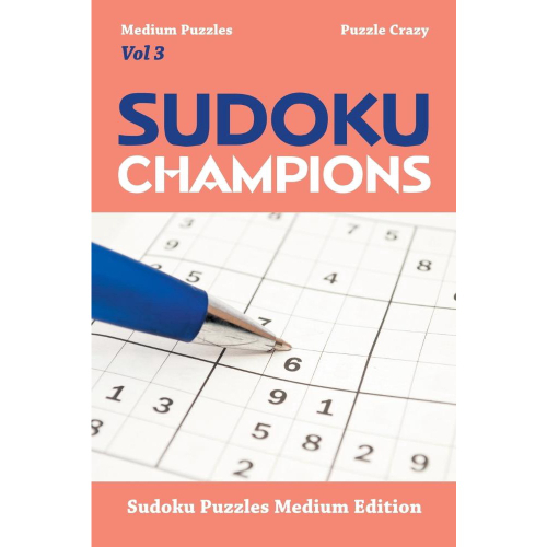 Sudoku Puzzles 100 (volume 6) - 100 jogos de raciocínio, lógica e  concentração!