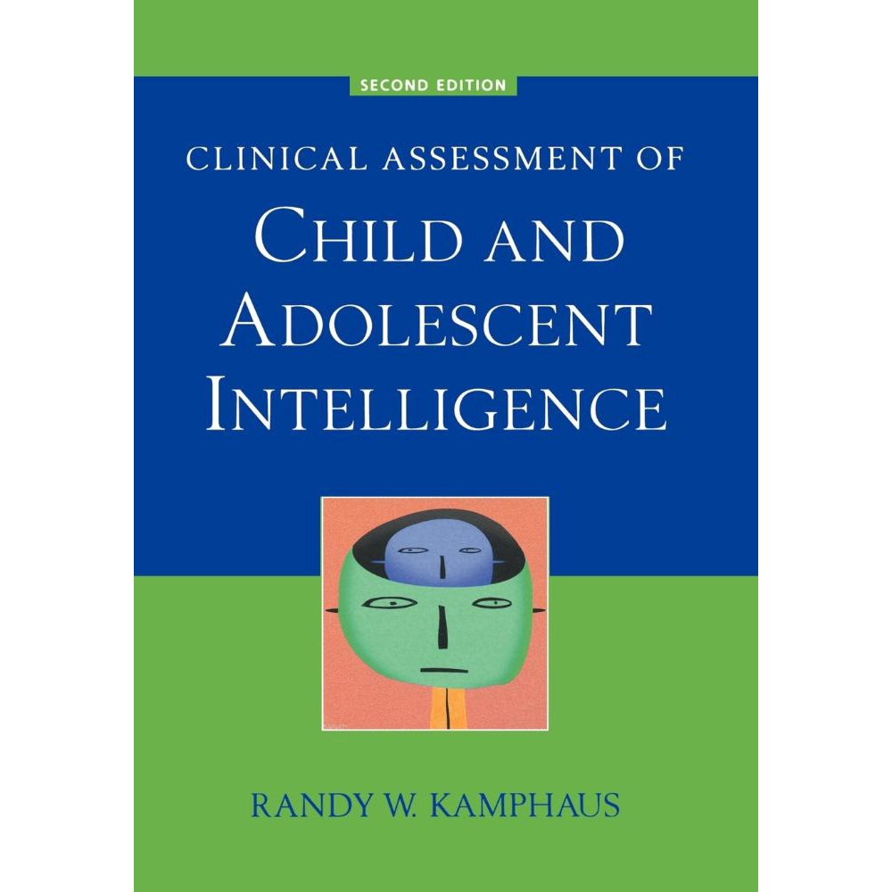 Clinical Assessment Of Child And Adolescent Intelligence No Shoptime