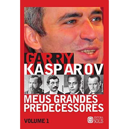 Livro: On My Great Predecessors Part V - Garry Kasparov