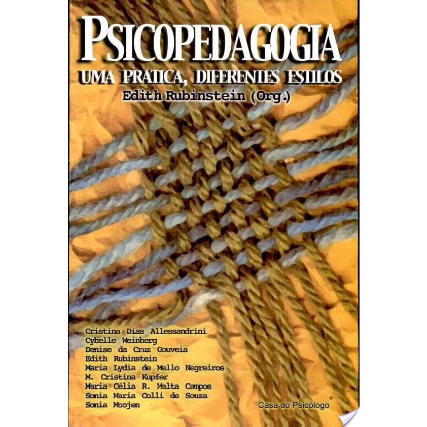 Psicopedagogia Uma Prática, Diferentes Estilos - Edith Rubinsteins