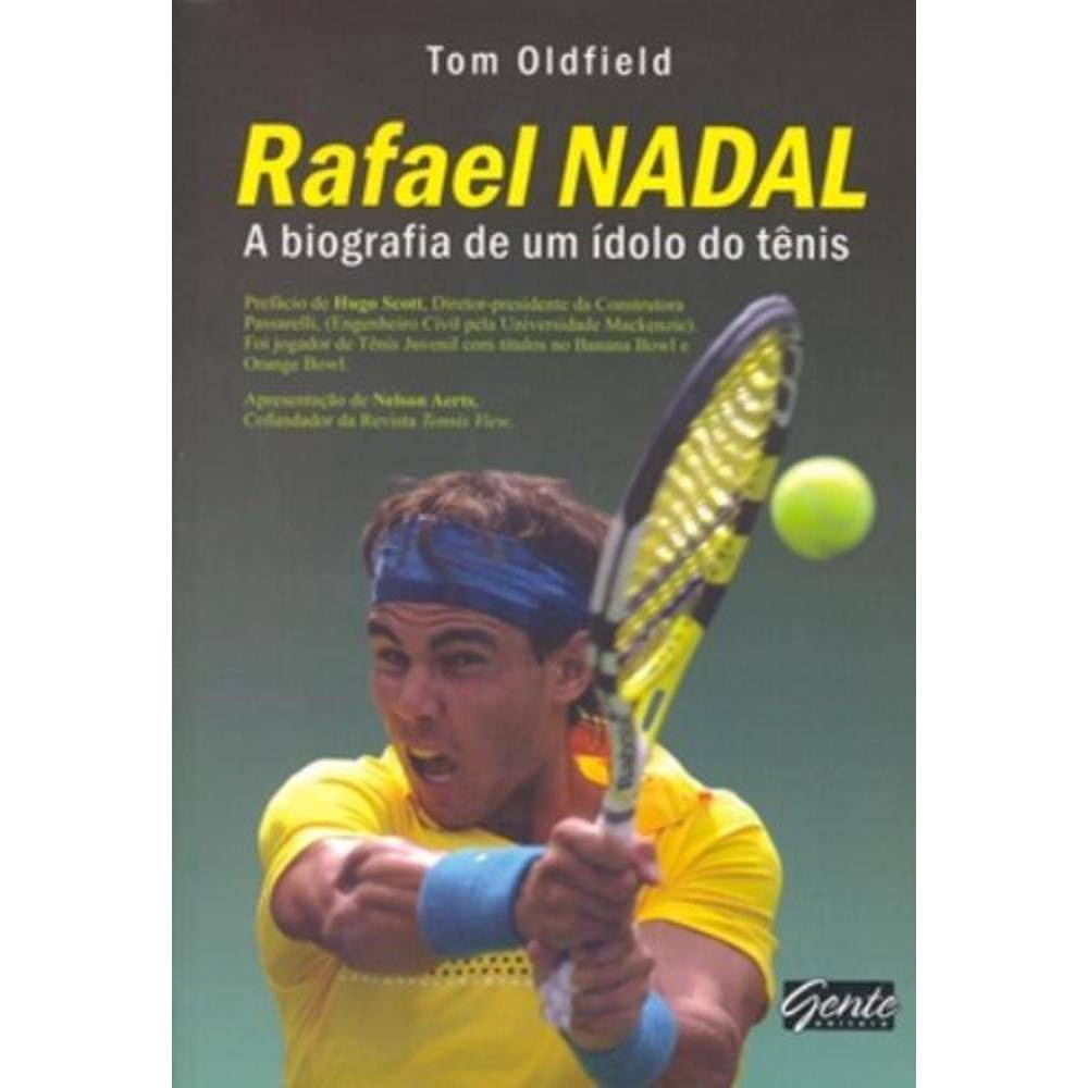 Rafael Nadal: biografia, títulos, recordes e frases famosas