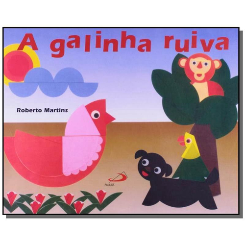 LIVRO INFANTIL GIBI DIVERSAO CIRANDA CULTURAL GALINHA RUIVA