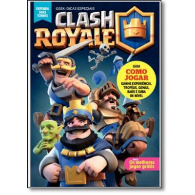 Clash Royale - Os Melhores Jogos Grátis na Americanas Empresas