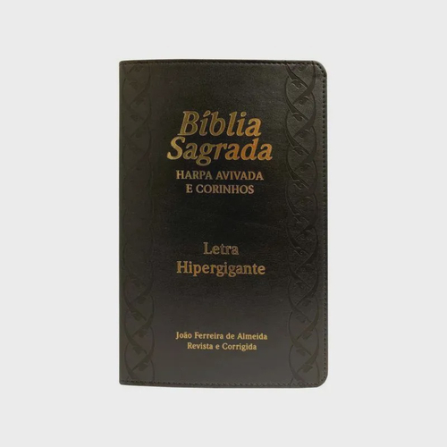 Bíblia Sagrada João Ferreira rc Harpa Avivada e Corinhos Letra Hipergigante Capa Luxo Preta