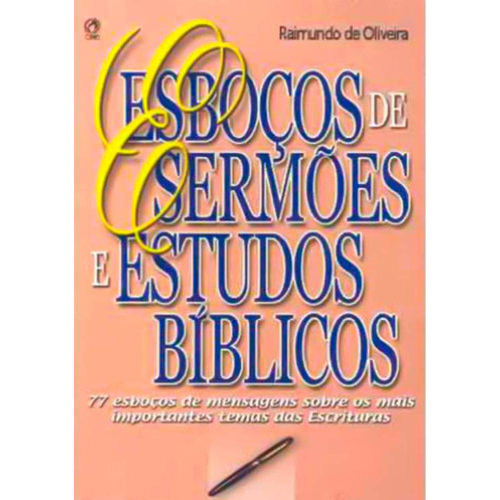 Esboços De Sermões E Estudos Bíblicos - Raimundo De Oliveira Em ...