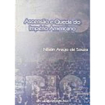 Ascensão e Queda do Império Americano
