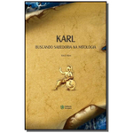 Karl: Buscando Sabedoria Na Mitologia