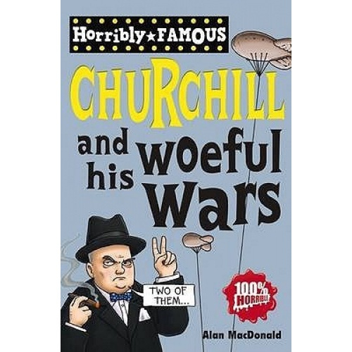 livro-horribly-famous-winston-churchill-and-his-woeful-wars