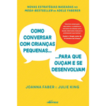 Livro - Como falar com crianças pequenas: Para que ouçam e se desenvolvam