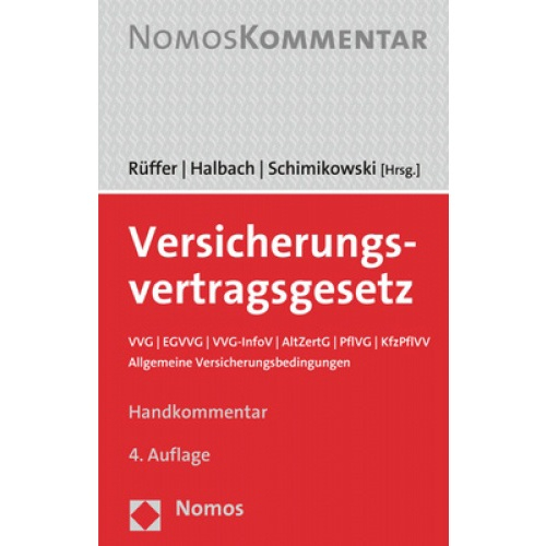 Versicherungsvertragsgesetz: Vvg U Egvvg U Vvg-Infov U Altzertg U Pflvg