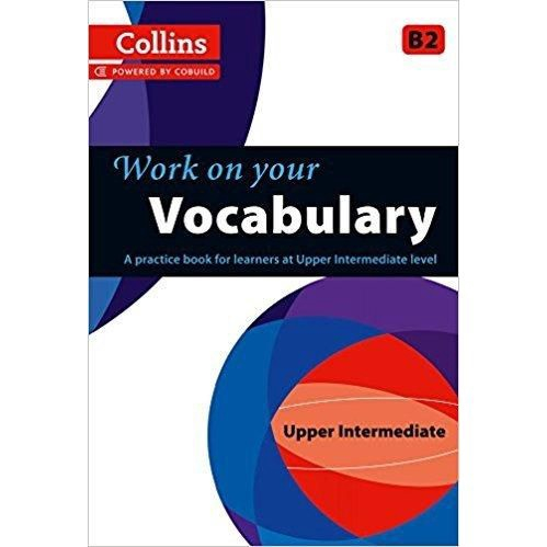 Work On Your Vocabulary Upper Intermediate B2 | Submarino